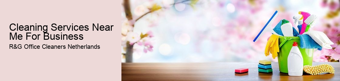 Cleaning Services Near Me For Business